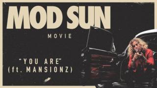 Mod Sun - You Are ft. Mansionz (Official Audio)