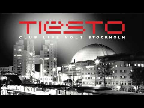 Tiësto - Club Life Vol. 3 - Stockholm Continuous [Full Album]