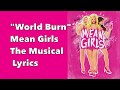 "World Burn" Lyrics Mean Girls On Broadway