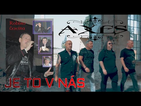 Axes - AXES - Je to v nás