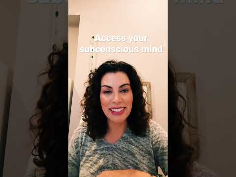 How and Why to Access your Subconscious