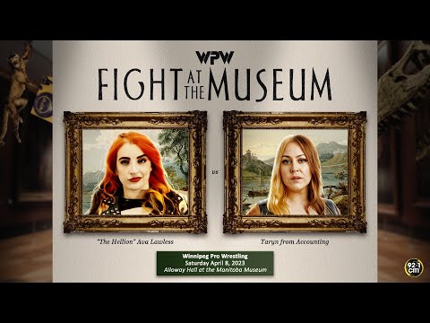 Ava Lawless vs Taryn From Accounting - WPW FIGHT AT THE MUSEUM