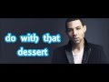 Dessert - Dawin ft. Silento LYRICS 