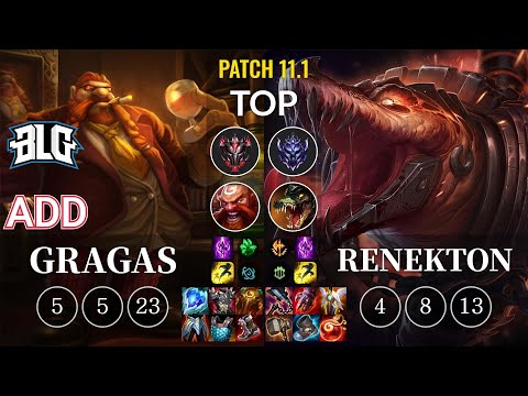BLG ADD Gragas vs Renekton Top - KR Patch 11.1