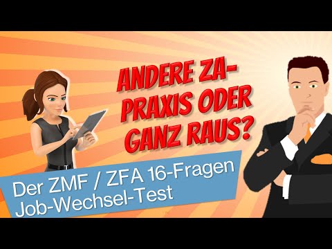 Zahnarztpraxis - ZFA / ZMF: Andere Praxis oder ganz anderer Job? Der 16-Fragen-Jobwechsel-Test hilft