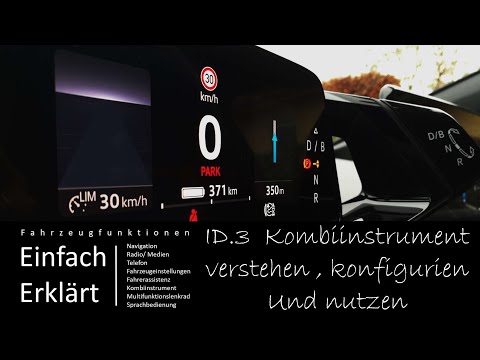 VW ID3 ID4- IID | Kombiinstrument verstehen, konfigurieren und nutzen