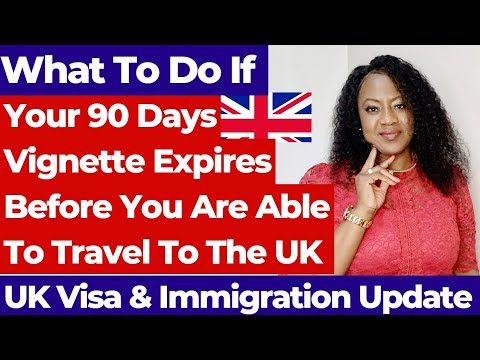What To Do If Your 90-Day  Visa Vignette Expires Before You Are Able To Travel To The UK 🇬🇧