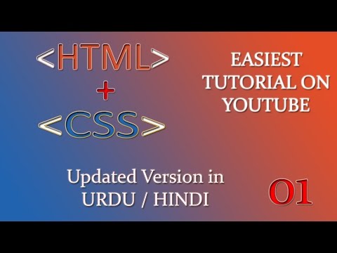 HTML and CSS Tutorial for Beginners in URDU HINDI Latest,Updated & Best Tutorial on YOUTUBE!