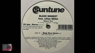 Black Market Feat. Lillias White - About You (Deep Zone Vocal)