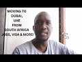 MOVING TO DUBAI UAE FROM SOUTH AFRICA JOBS VISA MORE