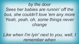 Sara Evans - Some Things Never Change Lyrics