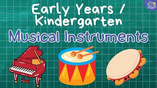 Fun with Musical Instruments! | Let's Learn Together! | Kindergarten Music Lesson