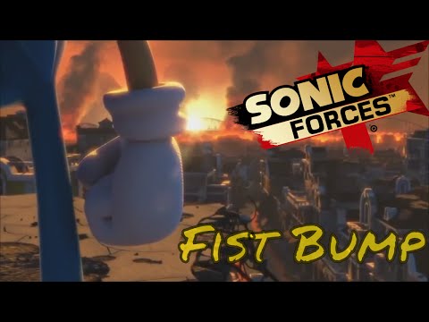 Sonic Forces ~Fist Bump~ AMV