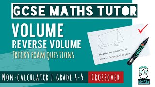 Difficult Reverse Volume for Paper 1 Non Calculator | Crossover GCSE Maths 14th May 2026 | REVISE9