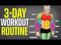 The Best 3-Day Minimalist Workout for Muscle Growth (full routine)