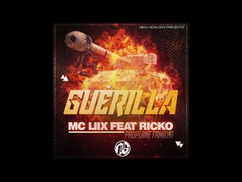 MC LIIX Feat RICKO - GUÉRILLA (PROPLANE FAMILYA) 2020