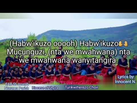 NDASHIMA UMUSARABA By Turikwiherezo choir (Video Lyrics)