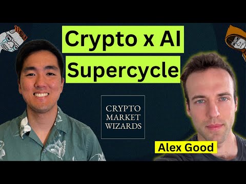 Prepare for the Crypto x AI Supercycle w/ Alex Good - YouTube