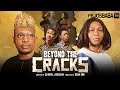 BEYOND THE CRACK || Written & Produced by Gabriel Adeosun (Philip) ||  Latest Gospel Movie 2024