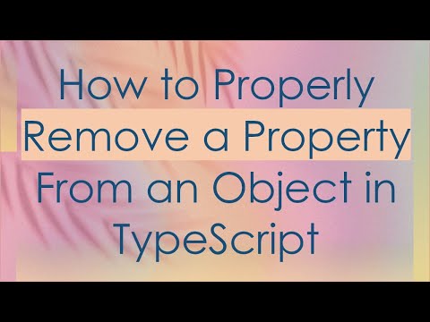 How to Properly Remove a Property From an Object in TypeScript