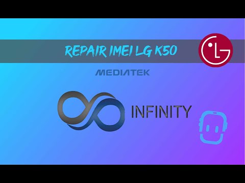 Repair imei LG K50 mediatek - CM2MT2 infinity