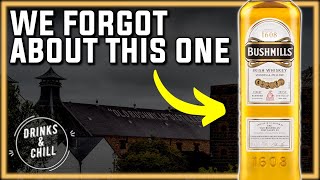 Bushmills Irish Whiskey Review | Drinks and Chill Review