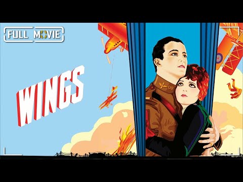 Wings (1927) | Full Silent Romance Movie - Clara Bow, Charles 'Buddy' Rogers