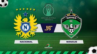 NARRAÇÃO | NACIONAL x MANAUS - 12.04.2026