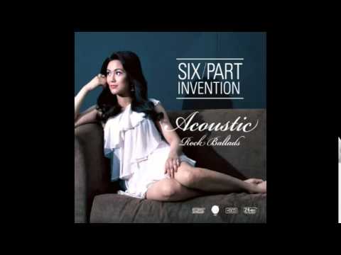 Six Part Invention - Acoustic Rock Ballads