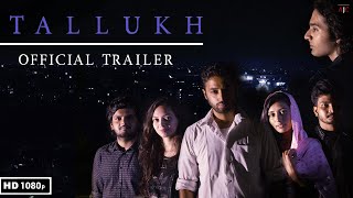 Tallukh | Official Trailer | Yash Krishnani, Anurag Jha, Harshita Awale, Ghazala Ansari | 11 Sept