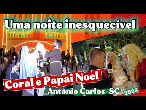 Antônio Carlos proporcionando um show incrivel com Coral, encenação natalina e  o Papai Noel.