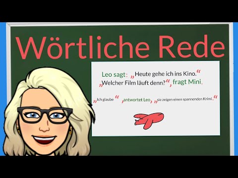 Wörtliche Rede / Satzzeichen einfach erklärt / Deutsch lernen / Anführungszeichen / Grammatik