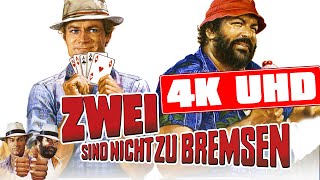 Zwei sind nicht zu bremsen 4K UHD | Bud Spencer & Terence Hill | 4K | Ganzer Film kostenlos streamen
