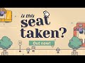 Gameplay video of Is This Seat Taken?  Nintendo Switch
