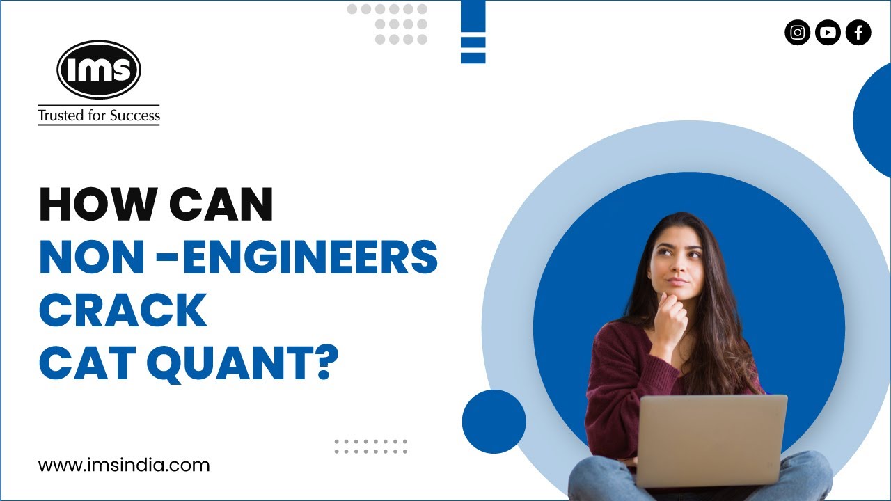 How Can Non-Engineers Crack CAT Quant?