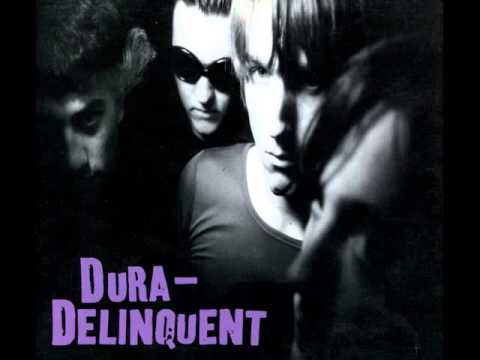 Dura-Delinquent Teenage Jerks