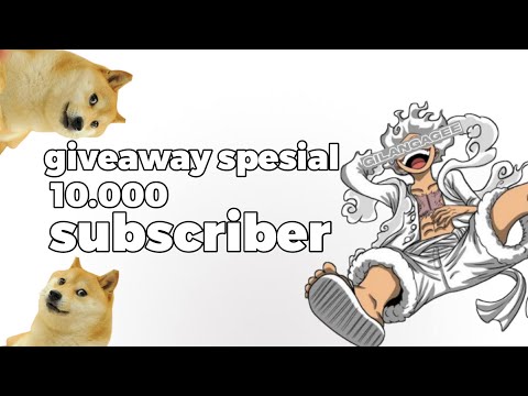 PENGUMUMAN PEMENANG GIVE AWAY SPECIAL 10.000 SUBSCRIBER