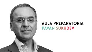 Aula Preparatória de Pavan Sukhdev