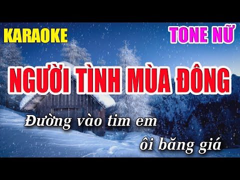 Người Tình Mùa Đông Karaoke Tone Nữ - Beat Karaoke Nhạc Sống 2022 - Lâm Organ