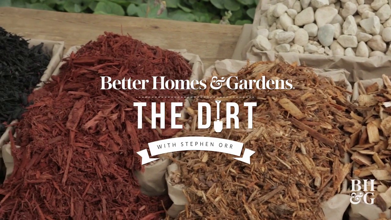 Mulch must-knows | The Dirt | Better Homes & Gardens - YouTube