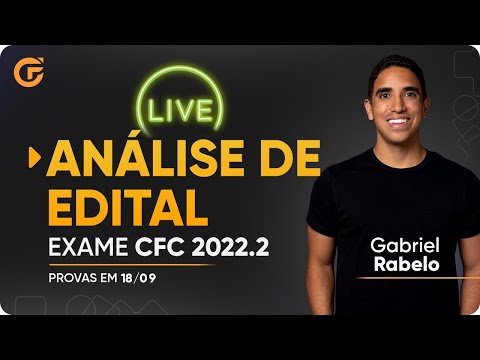 Exame CFC 2022.2: Saiu o Edital! (Análise + Plano de Estudos)
