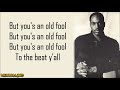 Spoonie Gee - (You Ain't Just A Fool) You's An Old Fool (Lyrics)