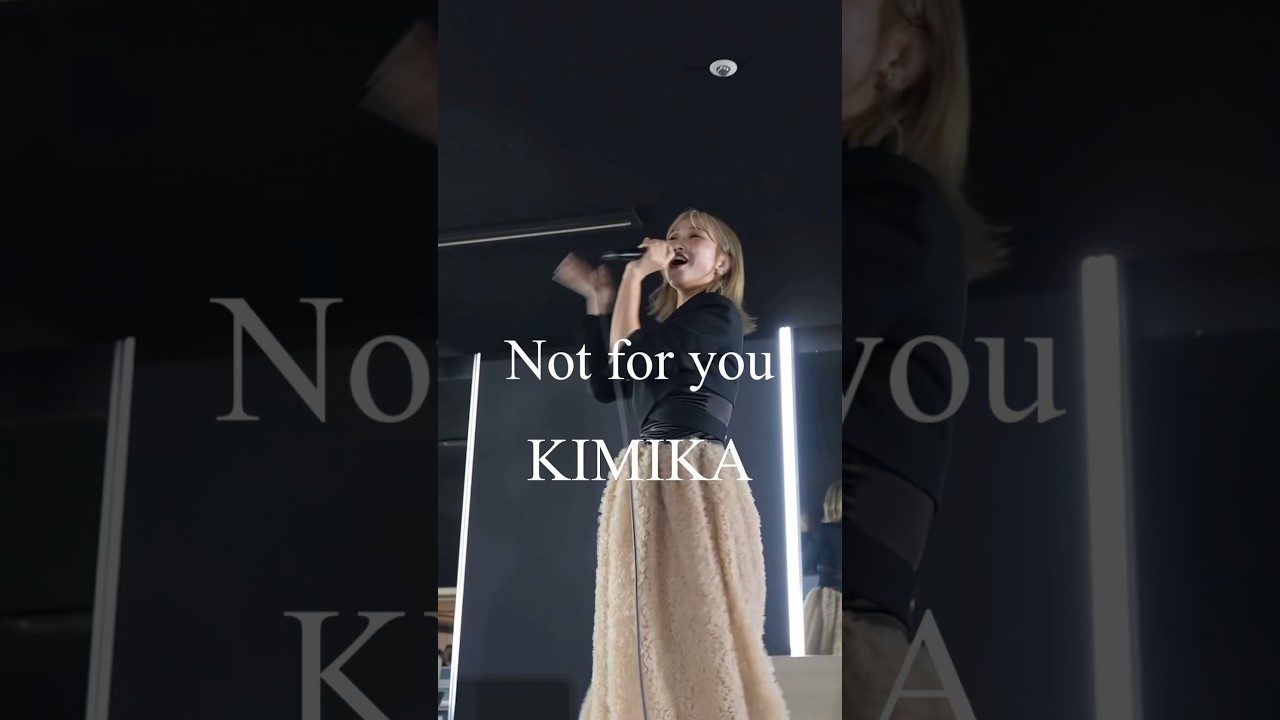 Not for you / KIMIKA #京阪シティーモール #KIMIKA #notforyou