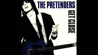 The Pretenders When I Change My Life Get Close