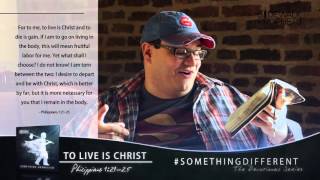 K-LOVE - To Live Is Christ: Something Different Devotional Series with Sidewalk Prophets