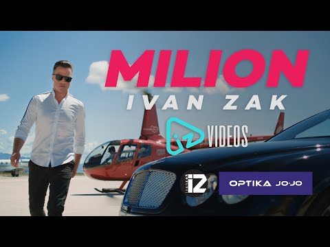 Ivan Zak - Milion (OFFICIAL VIDEO)