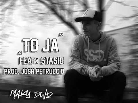 02. Maku DWR ft. Stasiu - To ja (prod. JoshPetruccio) Ep: "13Dystrykt"