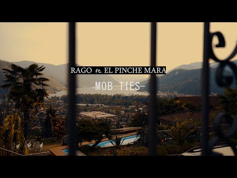RAGO X EL PINCHE MARA - MOB TIES (PROD. BY YVES)