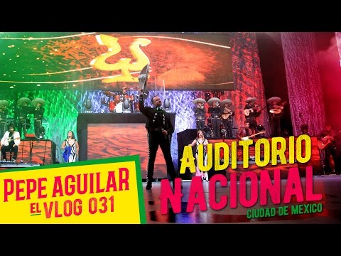 Pepe Aguilar - El VLOG 031 - Auditorio Nacional