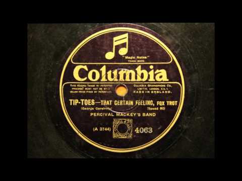 That Certain Feeling - Percival Mackey, 1926